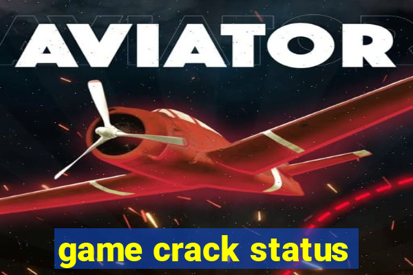 game crack status